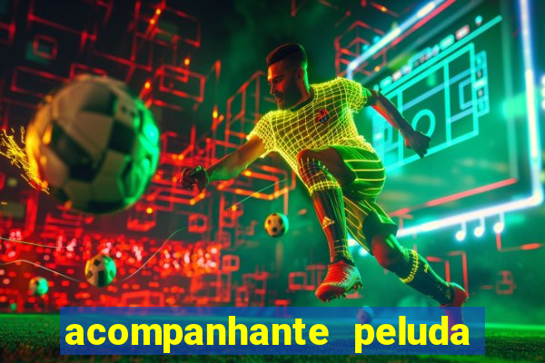 acompanhante peluda sao paulo